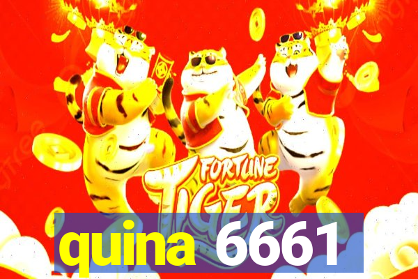 quina 6661